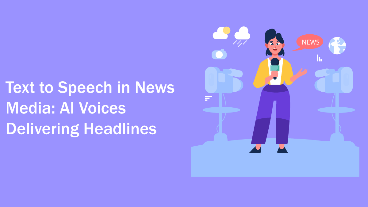 Text-to-Speech-in-News-Media-AI-Voices-Delivering-Headlines